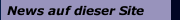 News auf dieser Site